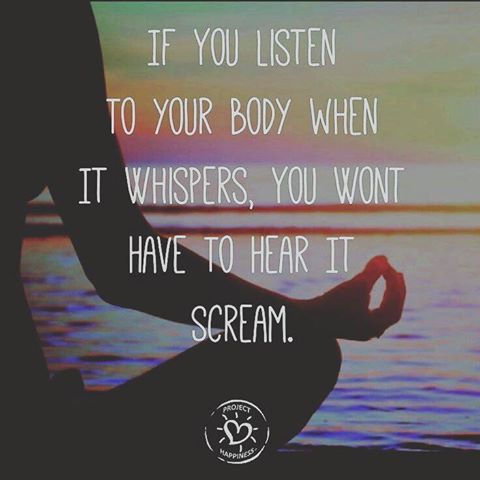 If You Listen To Your Body